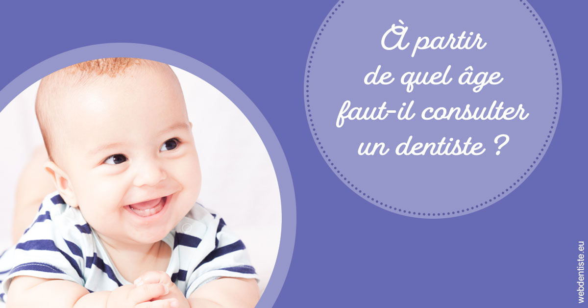 https://dr-gerbay-triollier-caroline.chirurgiens-dentistes.fr/Age pour consulter 2